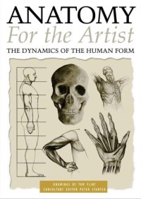 cover of the book Anatomy for the Artist: The Dynamics of the Human Form