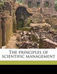 cover of the book The Principles of Scientific Management