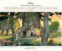 cover of the book They Drew as They Pleased: The Hidden Art of Disney’s Golden Age (The 1930s)