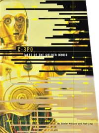 cover of the book C-3PO: Tales of the Golden Droid