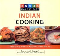 cover of the book Knack Indian Cooking: A Step-by-Step Guide to Authentic Dishes Made Easy