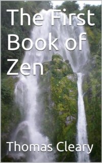 cover of the book The First Book of Zen