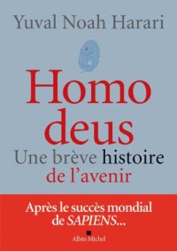 cover of the book Homo Deus. Une brève histoire de l’humanité