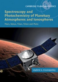 cover of the book Spectroscopy and Photochemistry of Planetary Atmospheres and Ionospheres : Mars, Venus, Titan, Triton and Pluto