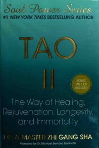 cover of the book Tao II : the way of healing, rejuvenation, longevity, and immortality