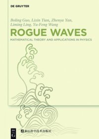 cover of the book Rogue Waves: Mathematical Theory and Applications in Physics