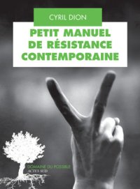 cover of the book Petit manuel de résistance contemporaine