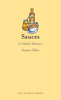 cover of the book Sauces: A Global History