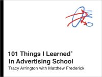 cover of the book 101 Things I Learned in Advertising School