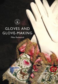 cover of the book Gloves and Glove-Making