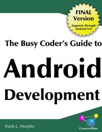 cover of the book The Busy Coder’s Guide To Android Development (Final Version)