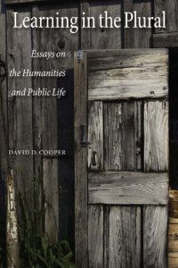 cover of the book Learning in the Plural: Essays on the Humanities and Public Life