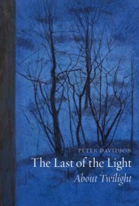 cover of the book The Last of the Light: About Twilight