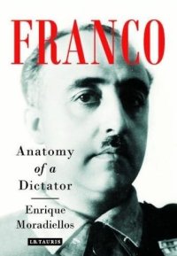 cover of the book Franco: Anatomy of a Dictator