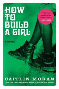 cover of the book How to Build a Girl