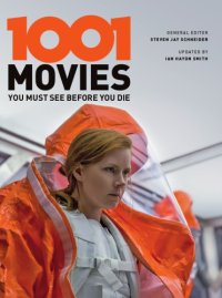 cover of the book 1001 Movies You Must See Before You Die