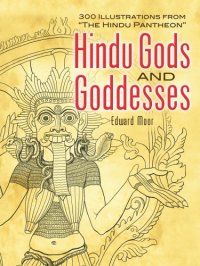 cover of the book Hindu Gods and Goddesses: 300 Illustrations from "The Hindu Pantheon"