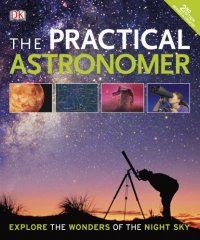 cover of the book The Practical Astronomer, 2nd Edition