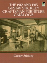 cover of the book The 1912 and 1915 Gustav Stickley Craftsman Furniture Catalogs