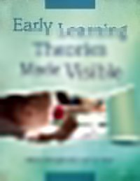 cover of the book Early Learning Theories Made Visible