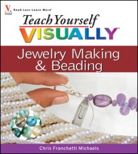 cover of the book Teach Yourself VISUALLY Jewelry Making and Beading