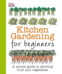 cover of the book Kitchen Gardening for Beginners