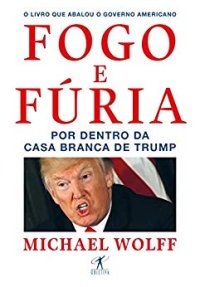 cover of the book Fogo e fúria