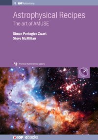 cover of the book Astrophysical Recipes: The Art of AMUSE