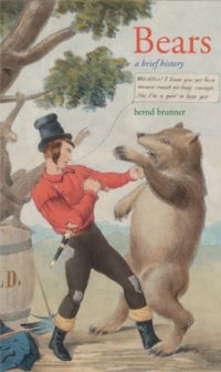 cover of the book Bears: A Brief History