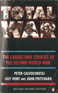 cover of the book Total War: The Causes and Courses of the Second World War