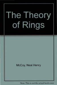 cover of the book The theory of rings