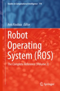 cover of the book Robot Operating System (ROS): The Complete Reference (Volume 3)