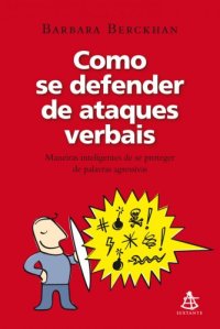 cover of the book Como se defender de ataques verbais