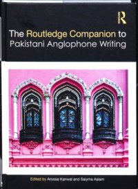 cover of the book The Routledge Companion to Pakistani Anglophone Writing