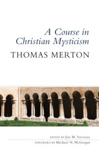 cover of the book A Course in Christian Mysticism