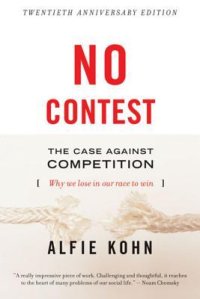 cover of the book No Contest: The Case Against Competition