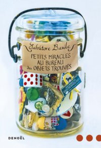 cover of the book Petits miracles au bureau des objets trouvés