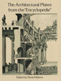 cover of the book The Architectural Plates from the "Encyclopédie"