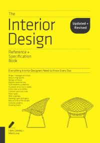 cover of the book The Interior Design Reference & Specification Book Updated & Revised: Everything Interior Designers Need to Know Every Day