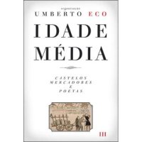 cover of the book Idade Média – Castelos, Mercadores e Poetas