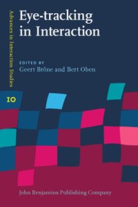 cover of the book Eye-Tracking in Interaction: Studies on the Role of Eye Gaze in Dialogue