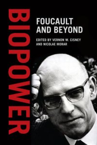 cover of the book Biopower: Foucault and Beyond