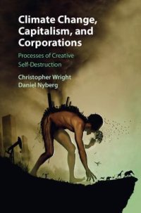 cover of the book Climate Change, Capitalism, and Corporations