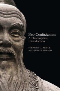 cover of the book Neo-Confucianism: A Philosophical Introduction