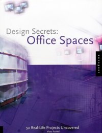 cover of the book Design Secrets: Office Spaces