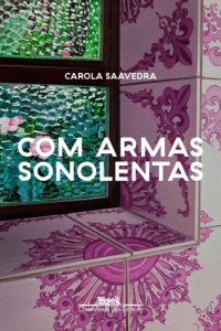 cover of the book Com armas sonolentas