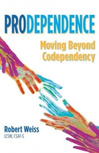 cover of the book Prodependence: Moving Beyond Codependency