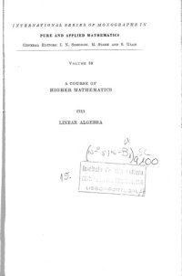 cover of the book A Course of Higher Mathematics, Volume III/1: Liner Algebra