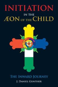 cover of the book Initiation in the Aeon of the Child: The Inward Journey