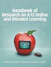 cover of the book Handbook of Research on K-12 Online and Blended Learning